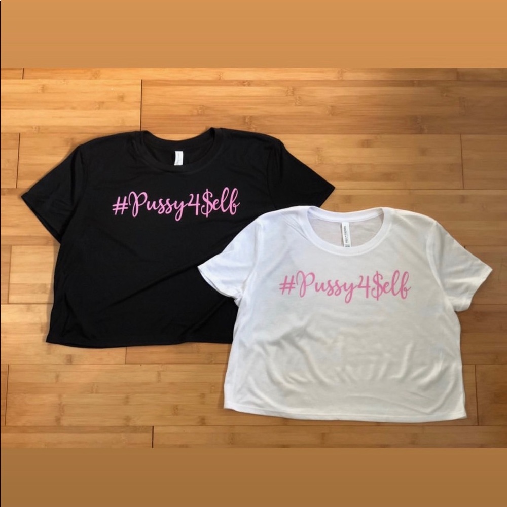#PUSSY4$ELF CROP TOP TEE
